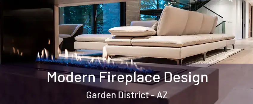 Modern Fireplace Design Garden District - AZ