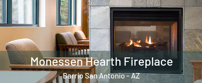 Monessen Hearth Fireplace Barrio San Antonio - AZ