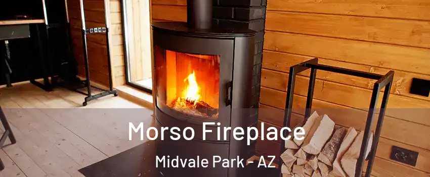 Morso Fireplace Midvale Park - AZ