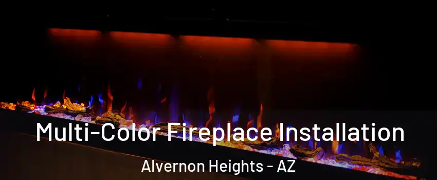 Multi-Color Fireplace Installation Alvernon Heights - AZ