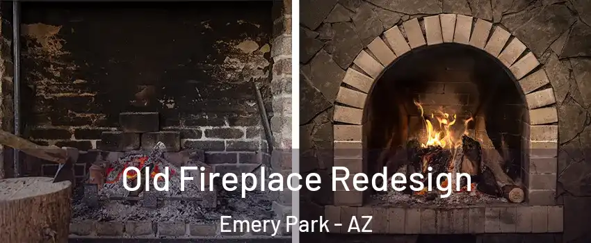 Old Fireplace Redesign Emery Park - AZ