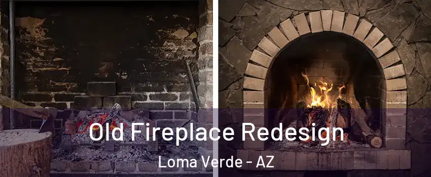 Old Fireplace Redesign Loma Verde - AZ