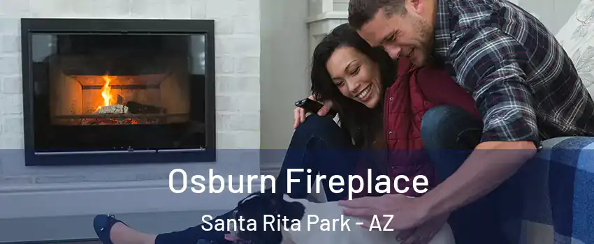 Osburn Fireplace Santa Rita Park - AZ