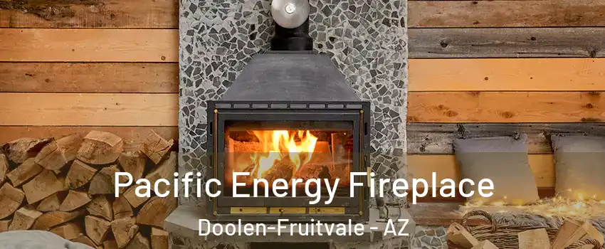 Pacific Energy Fireplace Doolen-Fruitvale - AZ
