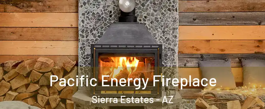 Pacific Energy Fireplace Sierra Estates - AZ