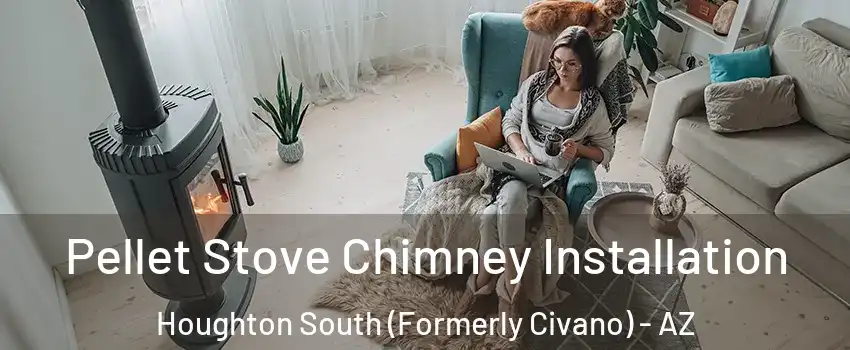 Pellet Stove Chimney Installation Houghton South (Formerly Civano) - AZ
