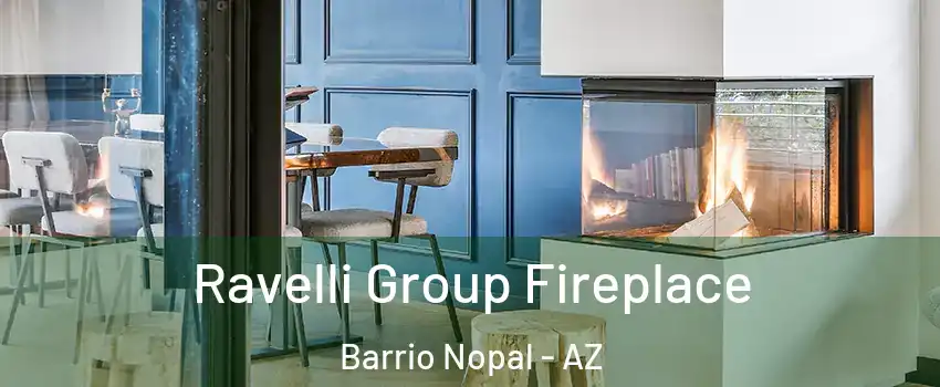 Ravelli Group Fireplace Barrio Nopal - AZ