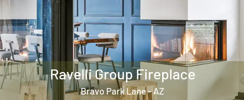 Ravelli Group Fireplace Bravo Park Lane - AZ