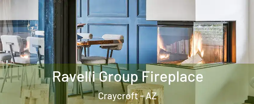 Ravelli Group Fireplace Craycroft - AZ