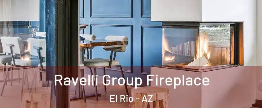 Ravelli Group Fireplace El Rio - AZ