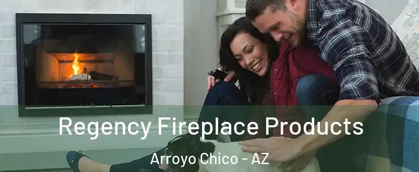 Regency Fireplace Products Arroyo Chico - AZ