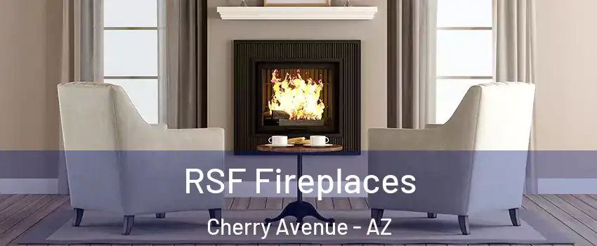 RSF Fireplaces Cherry Avenue - AZ