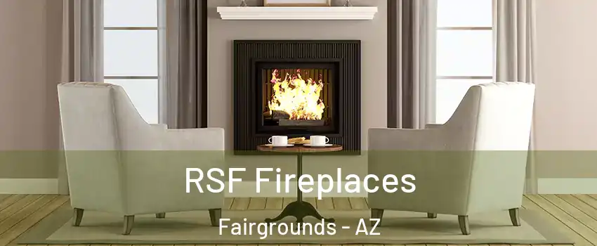 RSF Fireplaces Fairgrounds - AZ