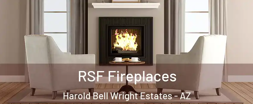RSF Fireplaces Harold Bell Wright Estates - AZ