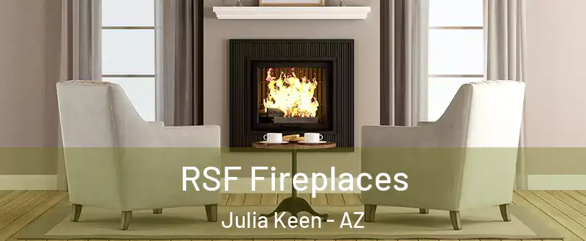 RSF Fireplaces Julia Keen - AZ