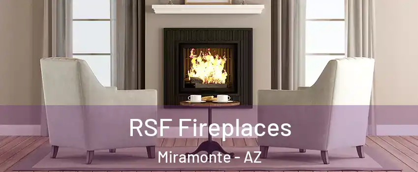 RSF Fireplaces Miramonte - AZ