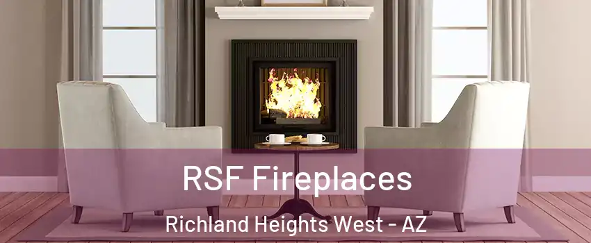 RSF Fireplaces Richland Heights West - AZ