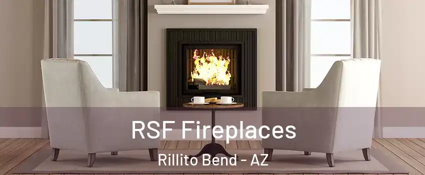RSF Fireplaces Rillito Bend - AZ