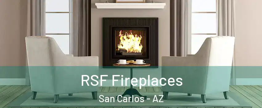 RSF Fireplaces San Carlos - AZ