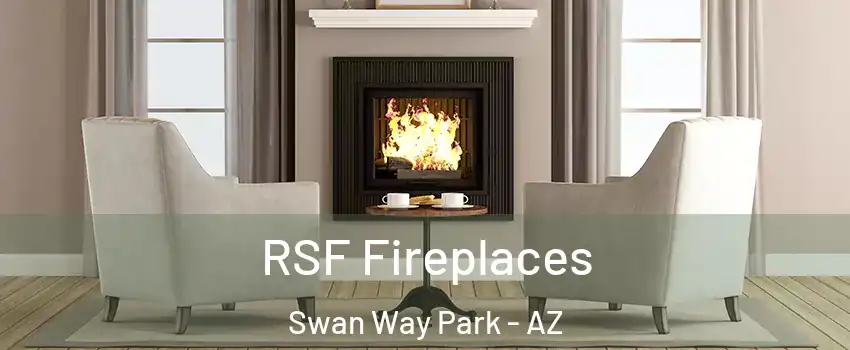 RSF Fireplaces Swan Way Park - AZ