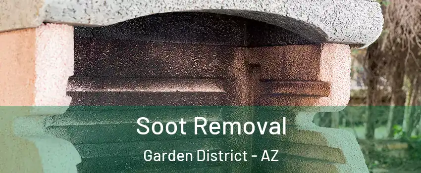 Soot Removal Garden District - AZ