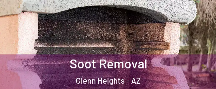 Soot Removal Glenn Heights - AZ