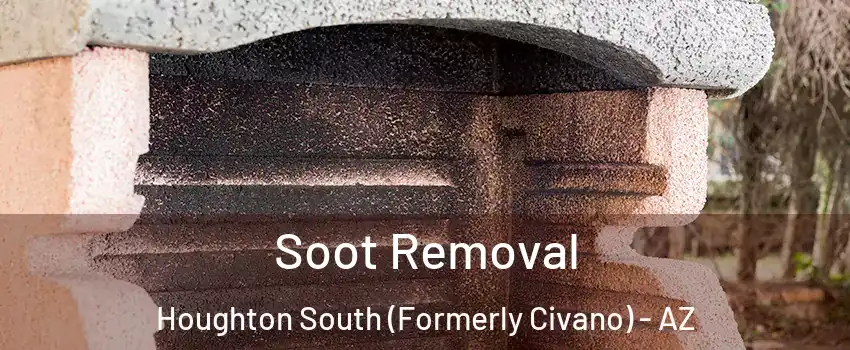 Soot Removal Houghton South (Formerly Civano) - AZ