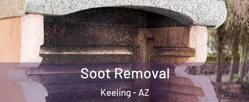 Soot Removal Keeling - AZ