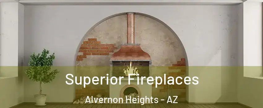 Superior Fireplaces Alvernon Heights - AZ