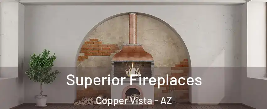 Superior Fireplaces Copper Vista - AZ