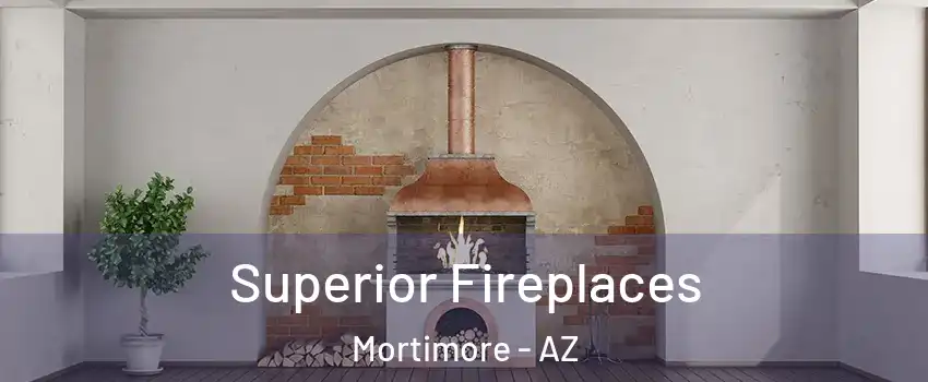 Superior Fireplaces Mortimore - AZ