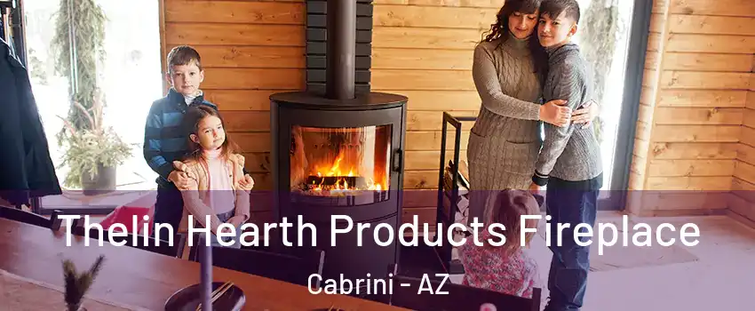Thelin Hearth Products Fireplace Cabrini - AZ