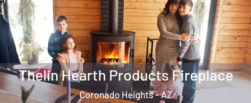 Thelin Hearth Products Fireplace Coronado Heights - AZ