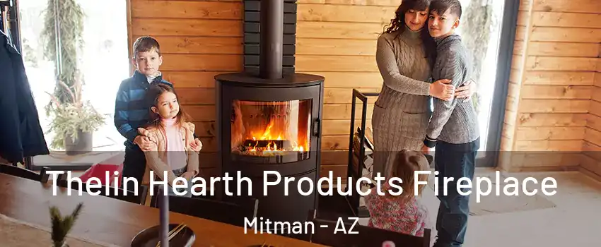 Thelin Hearth Products Fireplace Mitman - AZ