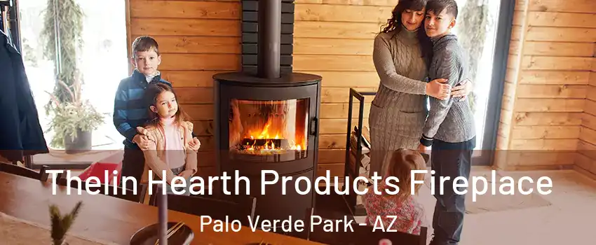 Thelin Hearth Products Fireplace Palo Verde Park - AZ