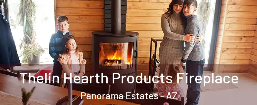 Thelin Hearth Products Fireplace Panorama Estates - AZ