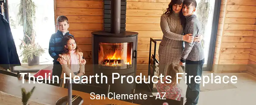 Thelin Hearth Products Fireplace San Clemente - AZ