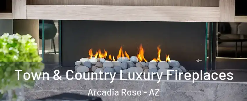 Town & Country Luxury Fireplaces Arcadia Rose - AZ