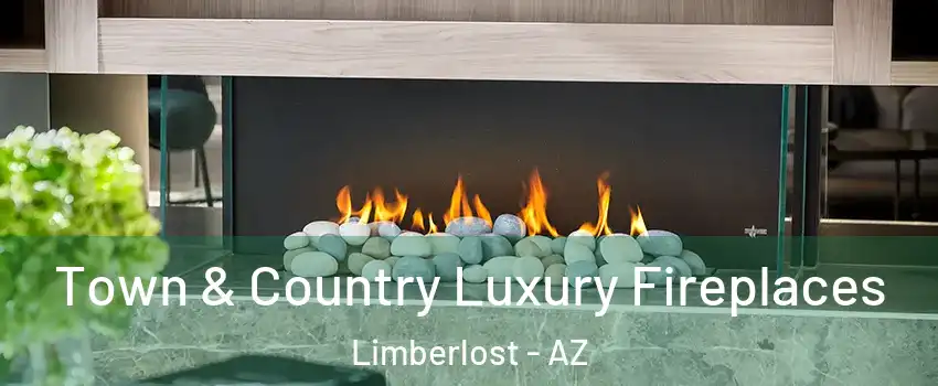 Town & Country Luxury Fireplaces Limberlost - AZ