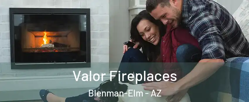 Valor Fireplaces Blenman-Elm - AZ