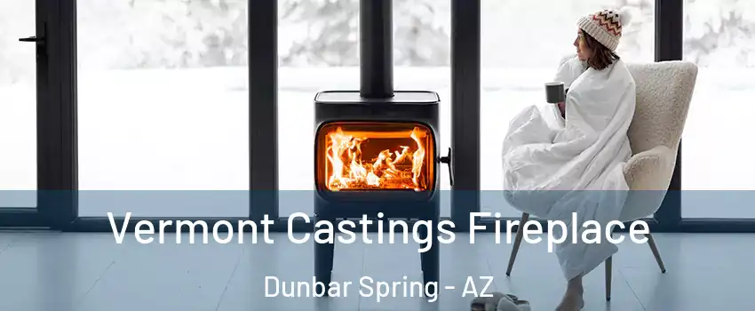 Vermont Castings Fireplace Dunbar Spring - AZ