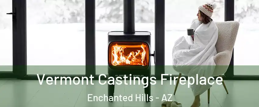 Vermont Castings Fireplace Enchanted Hills - AZ