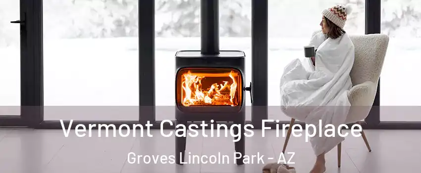 Vermont Castings Fireplace Groves Lincoln Park - AZ