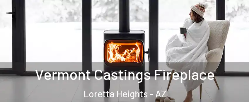 Vermont Castings Fireplace Loretta Heights - AZ