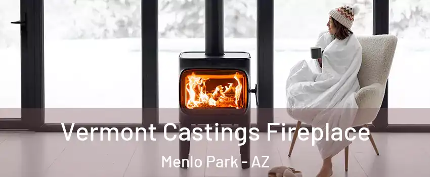 Vermont Castings Fireplace Menlo Park - AZ