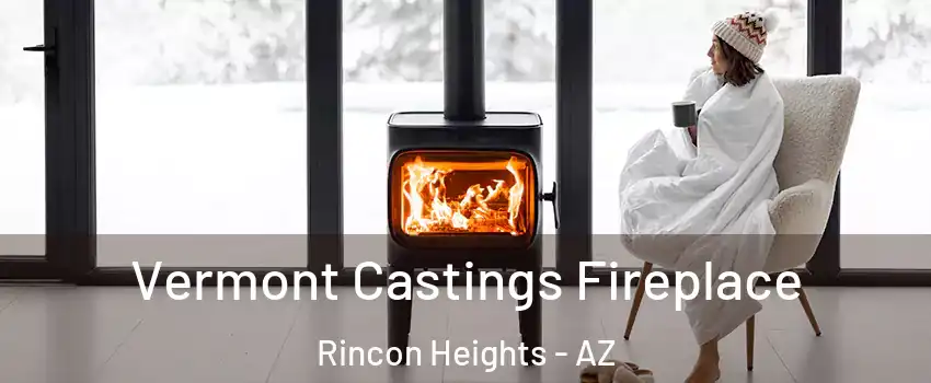 Vermont Castings Fireplace Rincon Heights - AZ