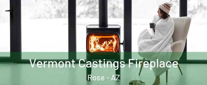 Vermont Castings Fireplace Rose - AZ