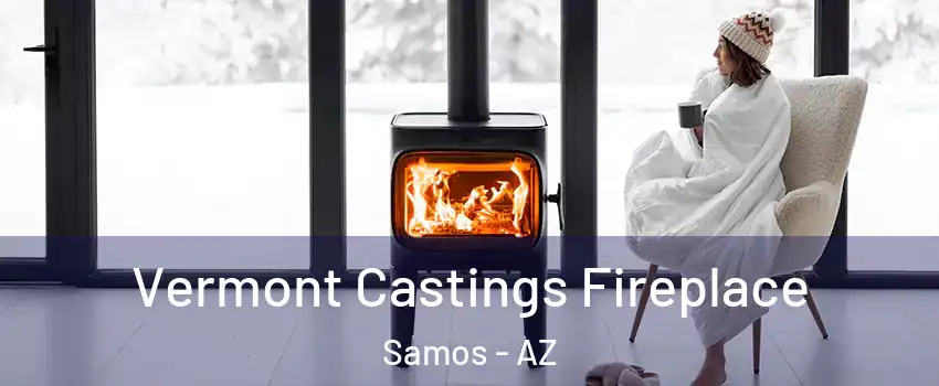 Vermont Castings Fireplace Samos - AZ