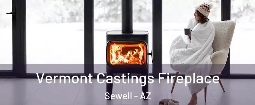 Vermont Castings Fireplace Sewell - AZ