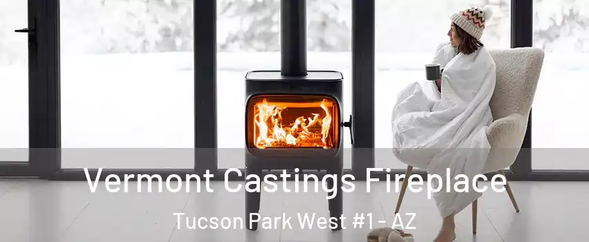 Vermont Castings Fireplace Tucson Park West #1 - AZ